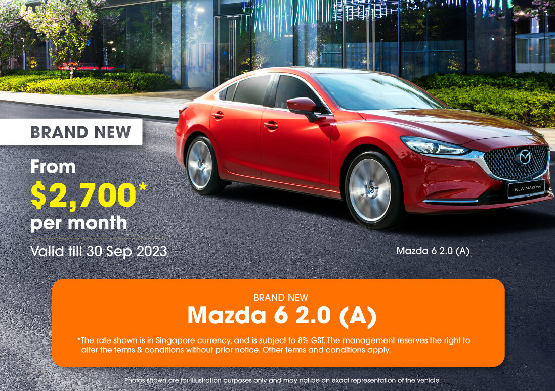 Brand new Mazda 6 2.0 (A) from $2,700* per month